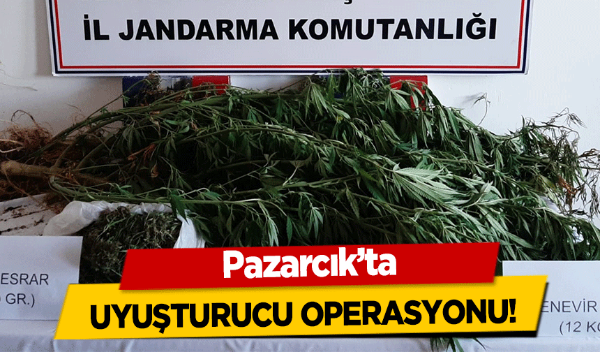 Pazarcık’ta uyuşturucu operasyonu!