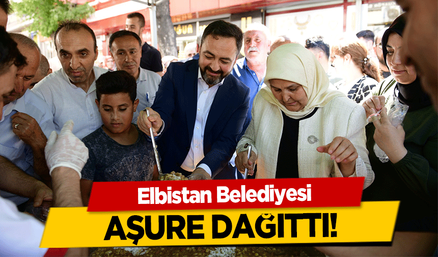 Elbistan Belediyesi aşure dağıttı!