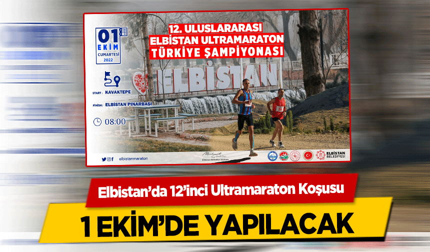 Elbistan’da 12’inci Ultramaraton Koşusu 1 Ekim’de yapılacak