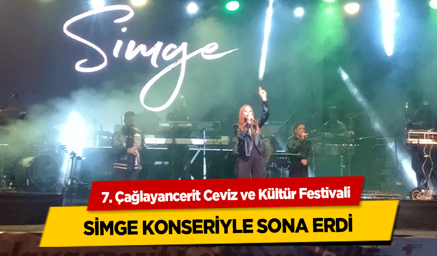 Çağlayancerit Ceviz ve Kültür Festivali, Simge Sağın konseriyle sona erdi