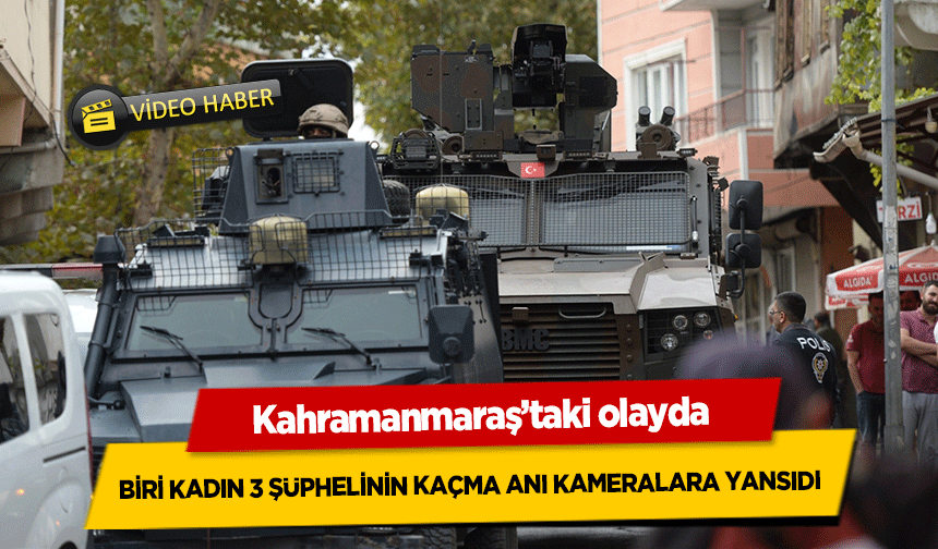 Kahramanmaraş'ta silahlı saldırıya uğrayan 3 polis yaralandı