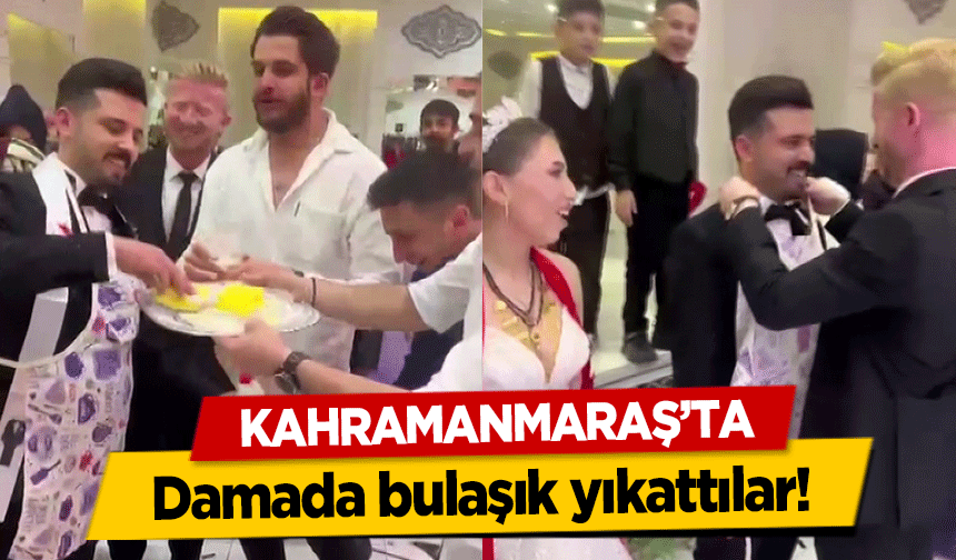 Kahramanmaraş’ta damada bulaşık yıkattılar!