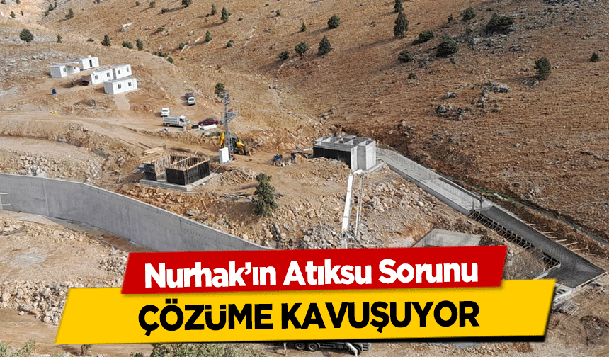 Nurhak’ın Atıksu Sorunu çözüme kavuşuyor