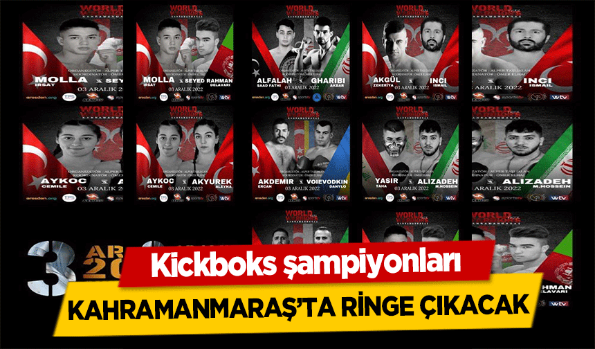 Kickboks şampiyonları Kahramanmaraş’ta ringe çıkacak